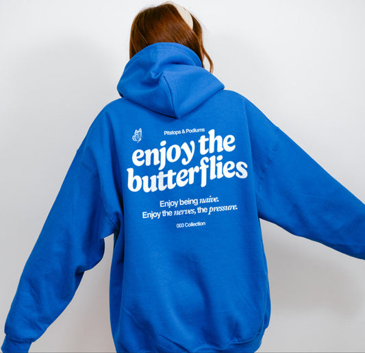 Enjoy The Butterflies Hoodie