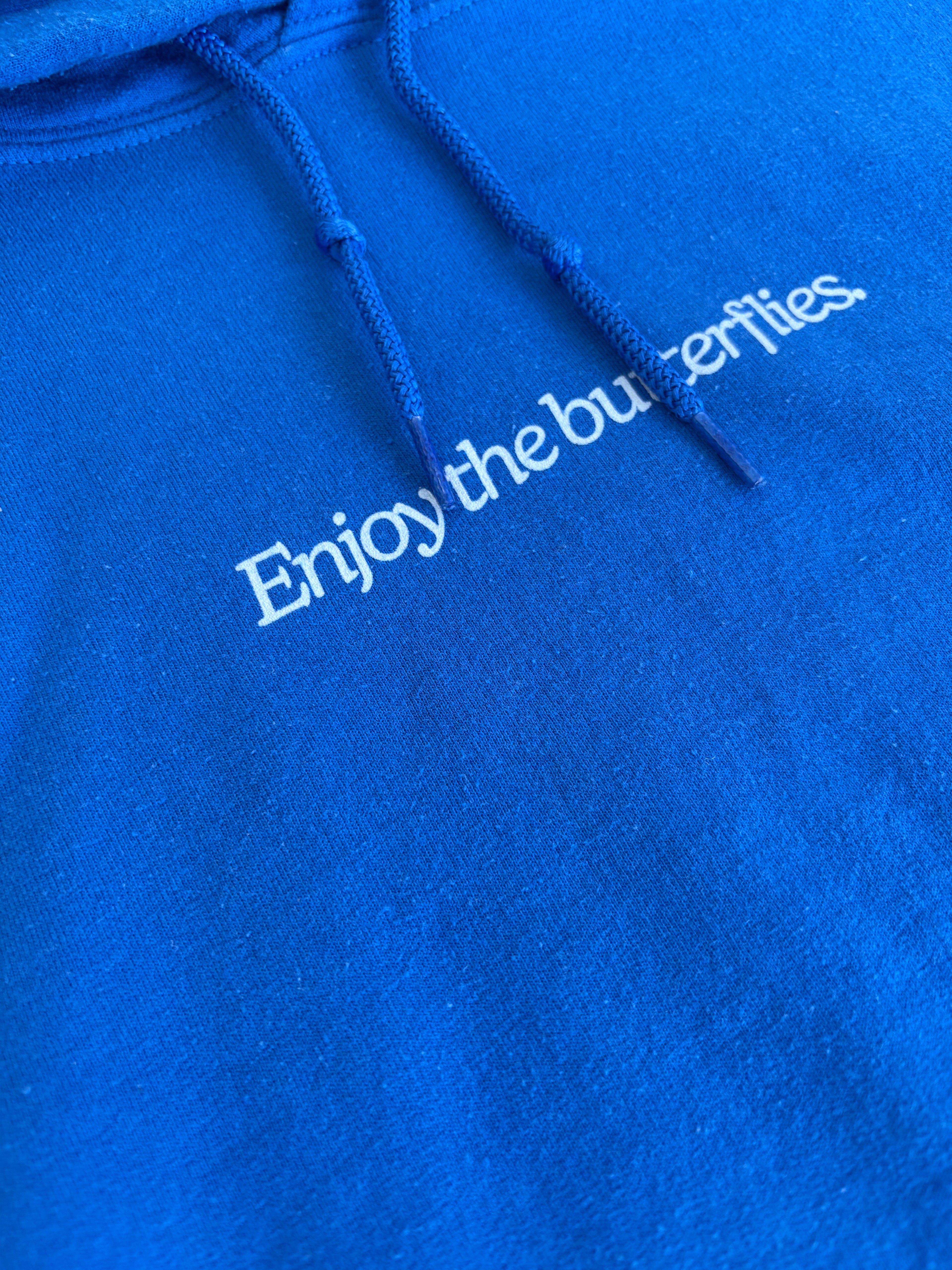 Enjoy The Butterflies Hoodie