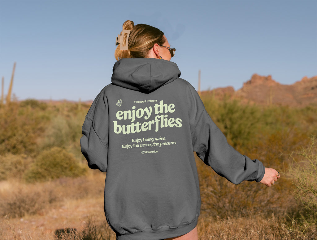Enjoy The Butterflies Hoodie